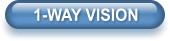 1-WAY VISION